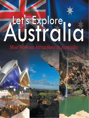 cover image of Let's Explore Australia (Most Famous Attractions in Australia)